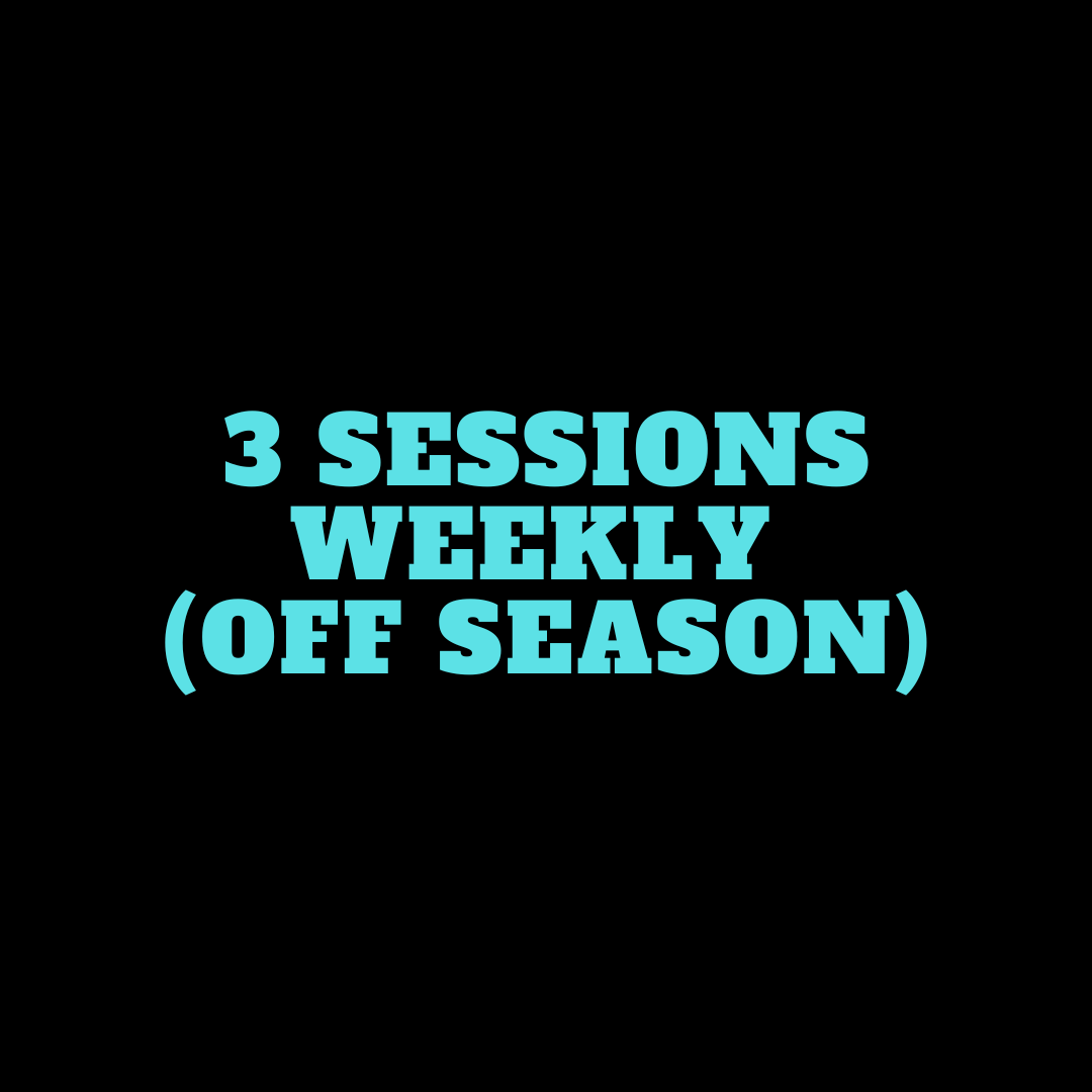 3 Sessions Weekly